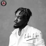 Camidoh – Like I Be Ft. Grind Dont Stop